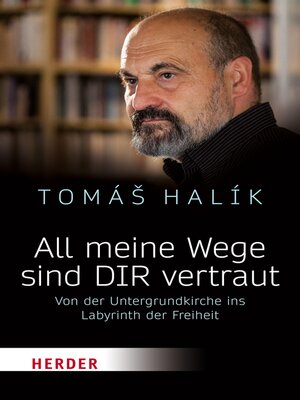 cover image of All meine Wege sind DIR vertraut
